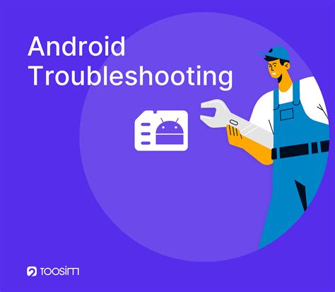 Android Troubleshooting
