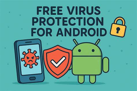 Unveil the Ultimate Android Virus Protection Secrets