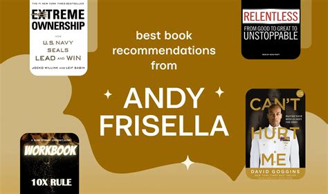 Discover Best-Selling Author Andy Frisella's Top Book Recommendations for Personal Growth and Success