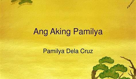 PPT - Ang Aking Pamilya PowerPoint Presentation, free download - ID:3255069