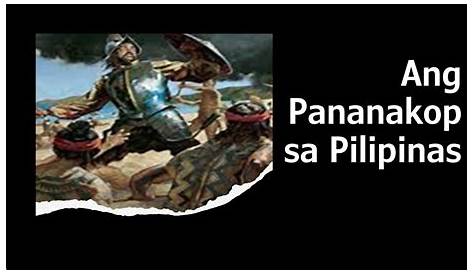 Espanyol Sa Pilipinas Kolonyalismo Sa Pilipinas Ang Pananakop Ng Mga