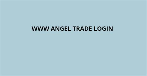 angel trade login trade