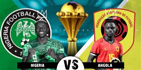 angola vs nigeria afcon 2024