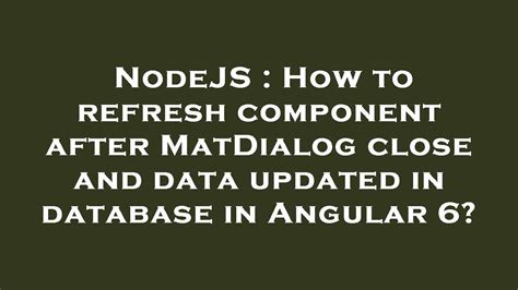 Angular Refresh Component After Data Change