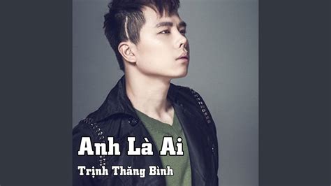 anh là ai lyric