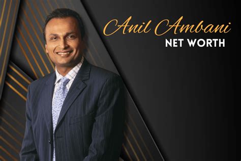 anil ambani current net worth