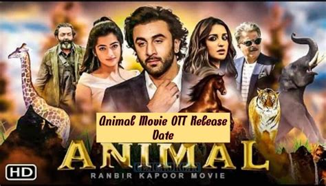 animal movie ott release date time