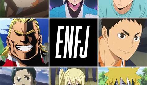 10 Amazing ENFJ Anime Characters Psychology Junkie