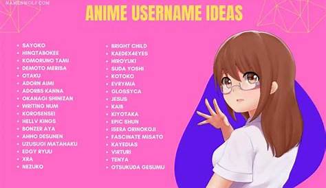 750+ Anime Usernames Cool Ideas For Tiktok, Instagram Stars