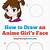 anime girl drawing tutorial step by step