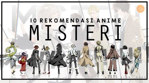 Anime Misteri Terbaik di Indonesia