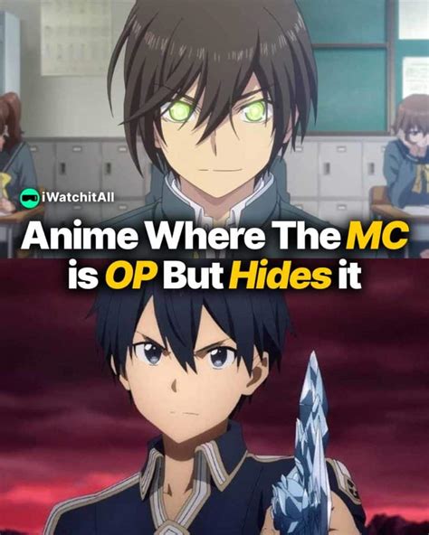 Top 10 Anime where the Op MC Hides his Power at School