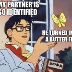 Is This A Meme Butterfly