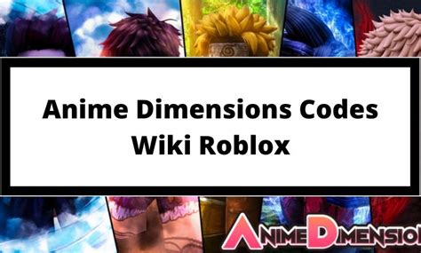 anime dimensions codes wiki fandom