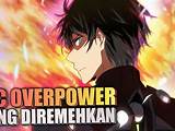anime mc pendiam tapi overpower in indonesia