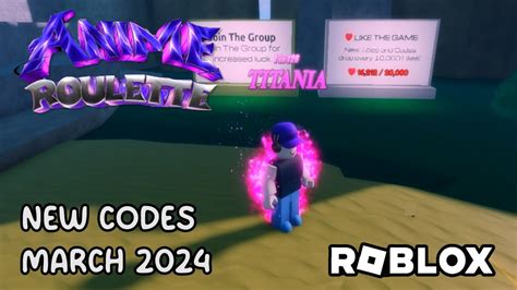 anime roulette codes 2024 march