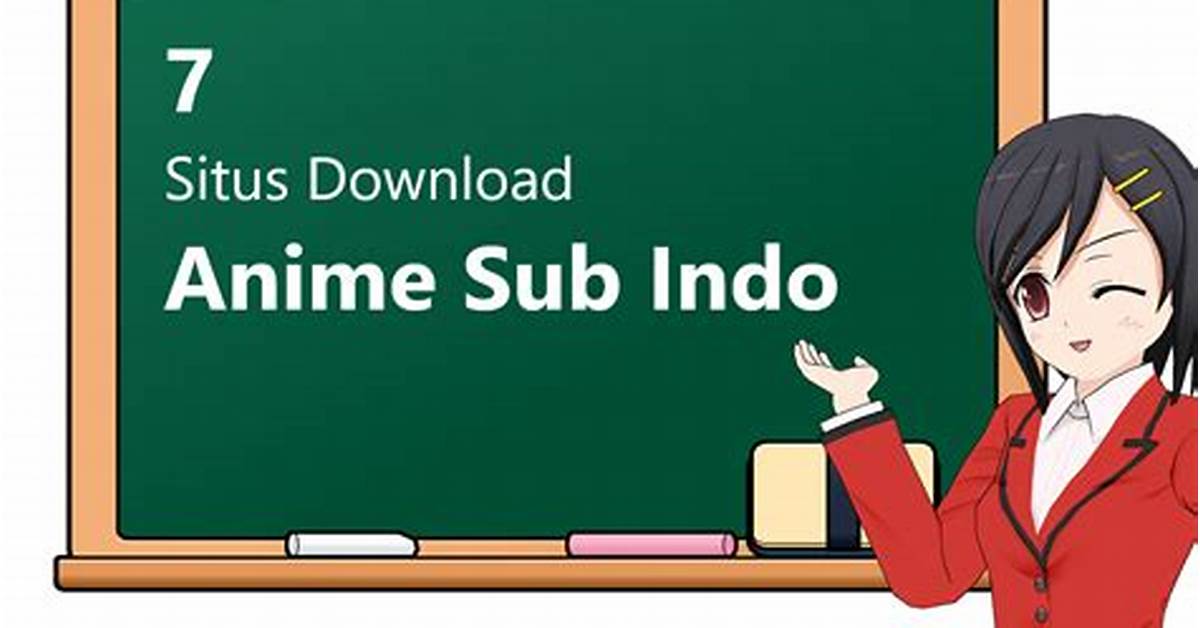 Daftar Anime Terbaru dengan Subtitle Indonesia
