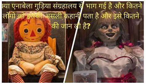 Annabelle Doll Movie In Hindi Download Filmywap True Story Of Creation