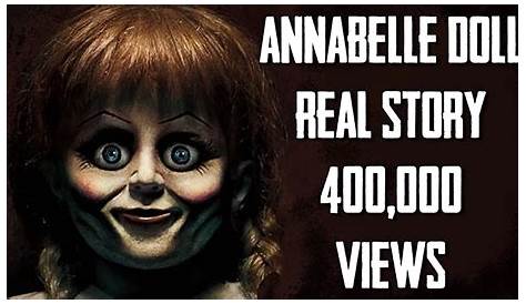 Annabelle Doll Real Story एनाबेले गुड़िया रियल स्टोरी
