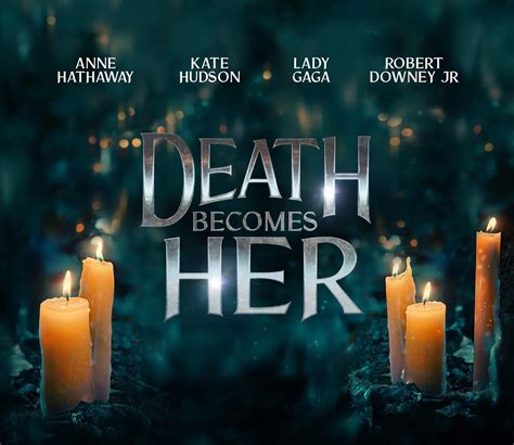 anne hathaway death becomes her
