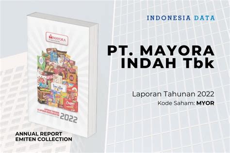 annual report mayora indah tbk 2022