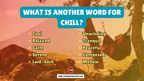 77 Verbs to Use for the Word « chill
