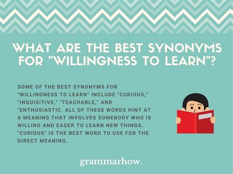 another phrase for willing to learn