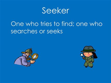 another word for seeker of knowledge