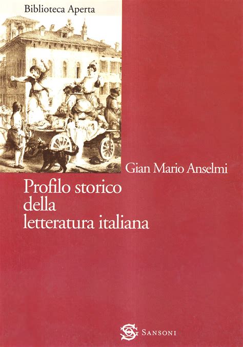 anselmi profilo storico della letteratura italiana