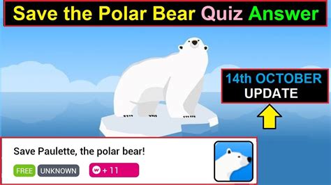 Answers To Save The Polar Bear Quiz