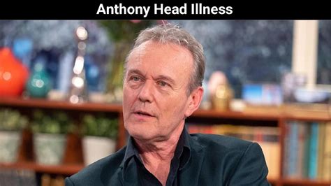 anthony head illness
