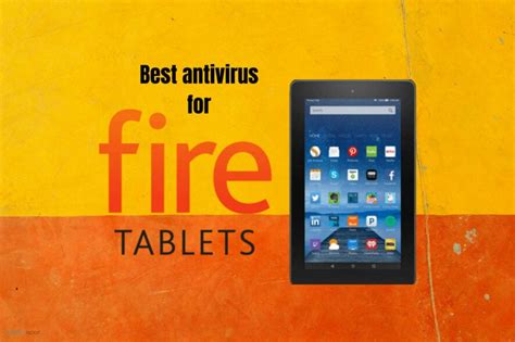 anti virus protection for amazon tablet