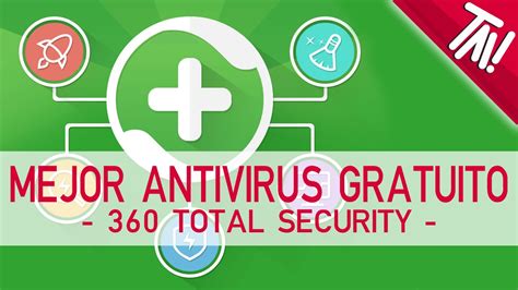 antivirus gratis para pc 360 total security