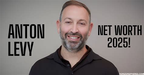 Anton Levy's Fortune: Unveiling the Net Worth of the Renowned Producer