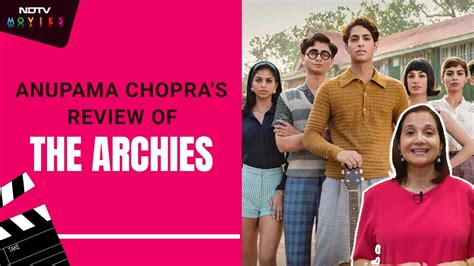 anupama chopra archies review