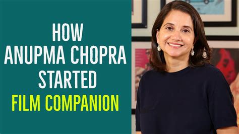 anupama chopra film companion youtube