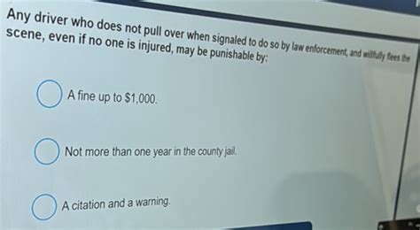 any driver who does not pull over when signaled