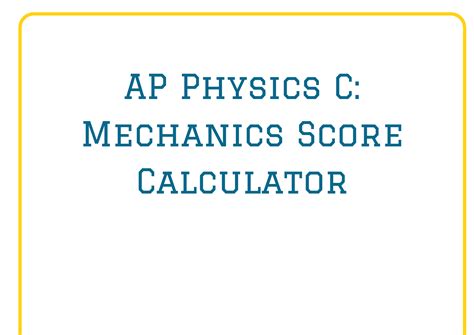 AP Physics C Mechanics Score Calculator for 2023