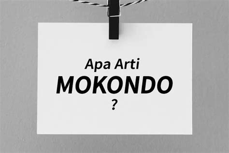 Mokondo Apa Artinya, Apa Itu Mokondo dalam Bahasa Gaul Viral di TikTok