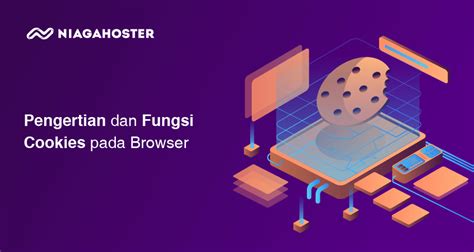 Apa Itu Cookies Pada Web Browser Monitor Teknologi