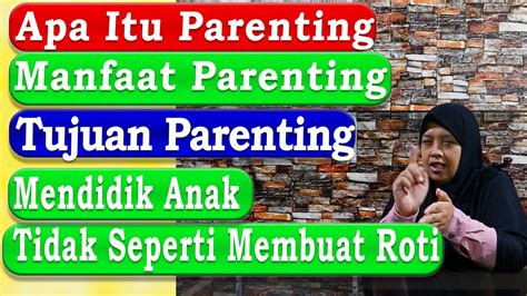 Apa Manfaat Parenting? BQ Islamic Boarding School