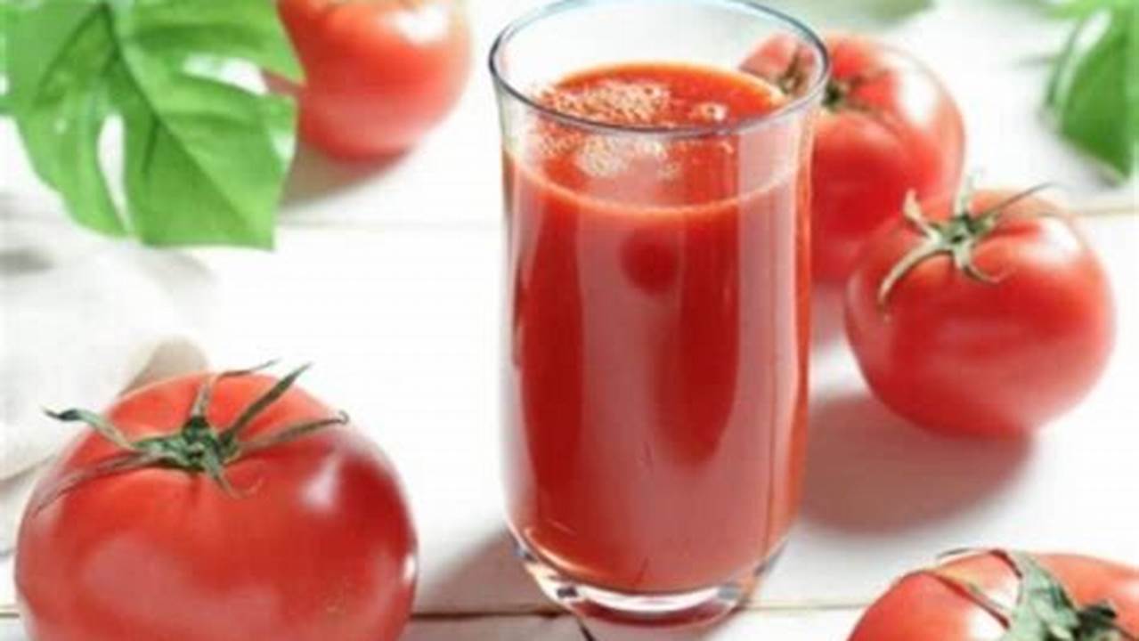 Tahukah Anda? 9 Manfaat Minum Jus Tomat yang Perlu Diketahui