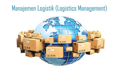 apa itu manajemen logistik