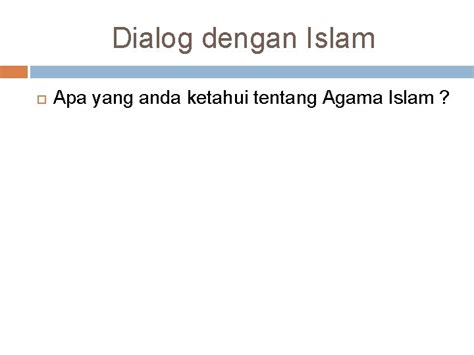 apa yang anda ketahui tentang agama islam
