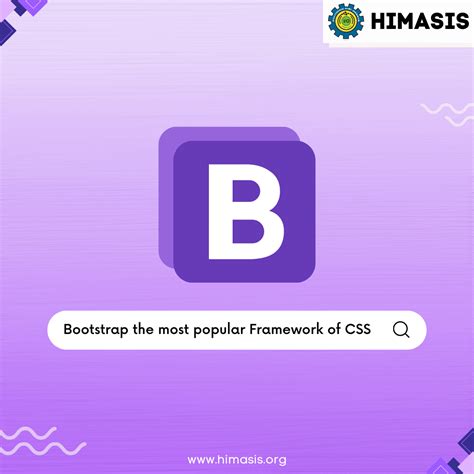 Bootstrap Framework Expalined and Reasons to Choose