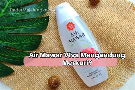 Apakah Viva Cosmetics Aman? Bebas Merkuri, Benarkah?