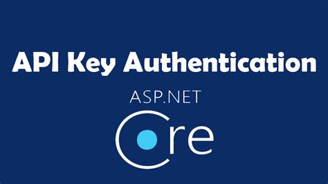 api key based authentication .net core