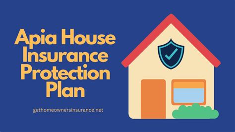 Apia House Insurance Policy