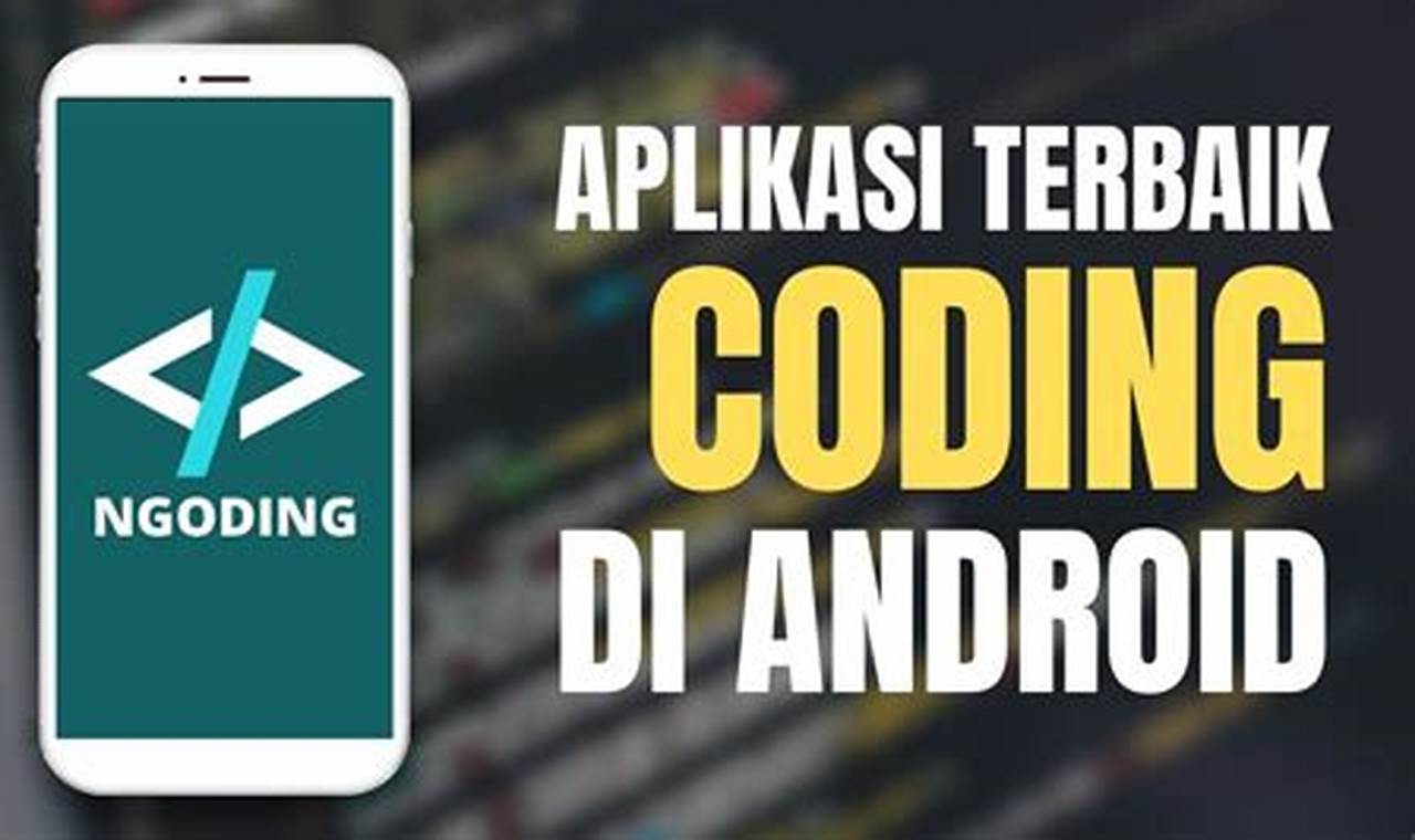 aplikasi coding android