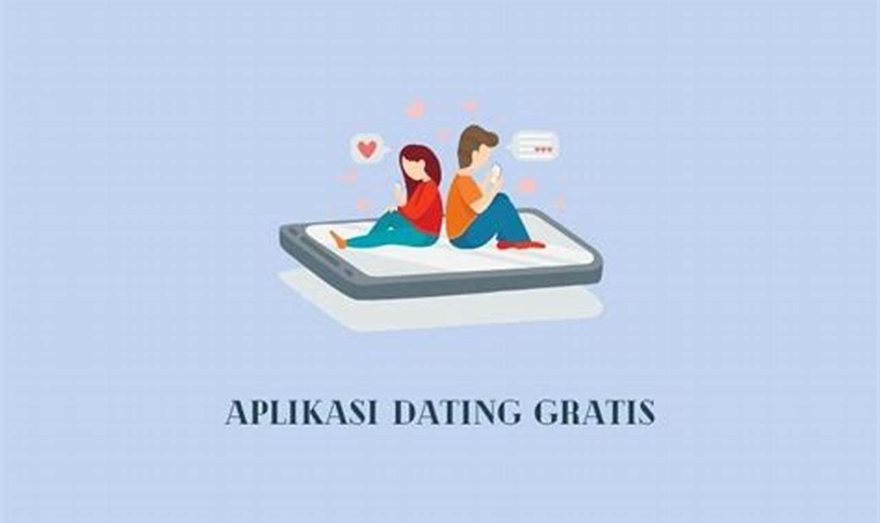 aplikasi dating gratis